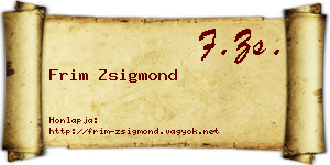 Frim Zsigmond névjegykártya